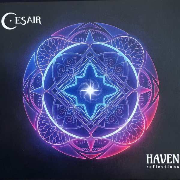 CD Cesair - Haven: Reflections (2025) Remix