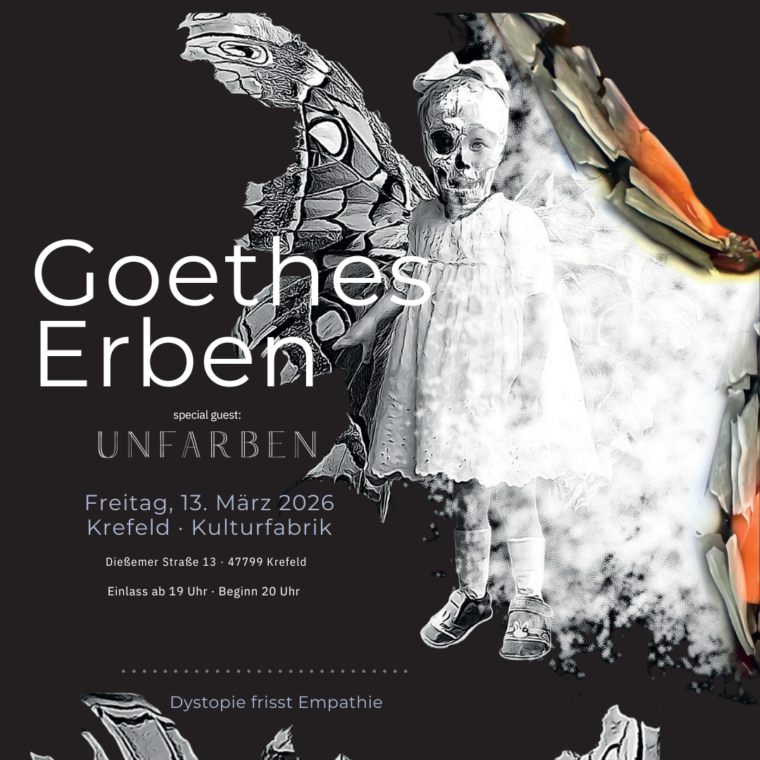 Hardticket Goethes Erben LIVE KREFELD / 13.03.2026