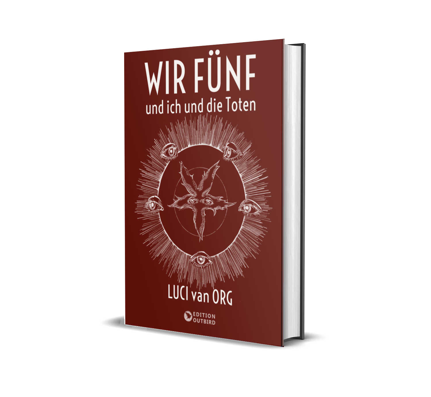 Buch  Luci van Org - Wir Fünf und ich und die Toten (Hardcover)