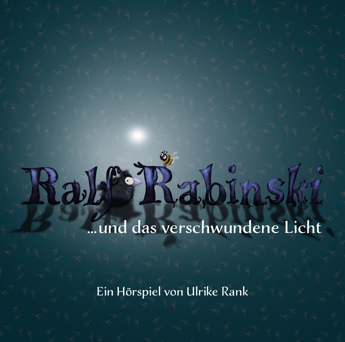 CD/Hörspiel Ralf Rabinski und das verschwundene Licht