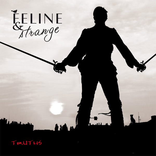 LP-CD Feline &amp; Strange - Truths